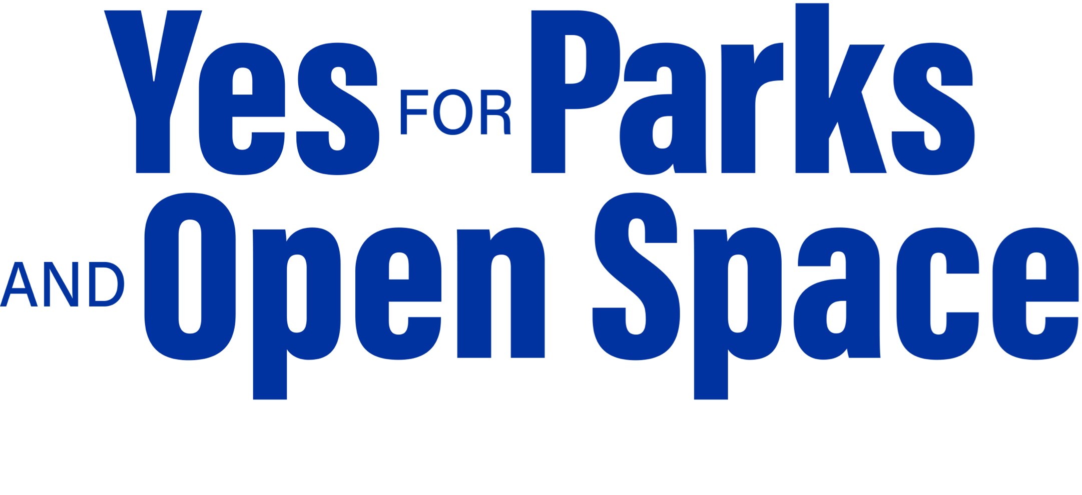 Yes for Parks and Open Space